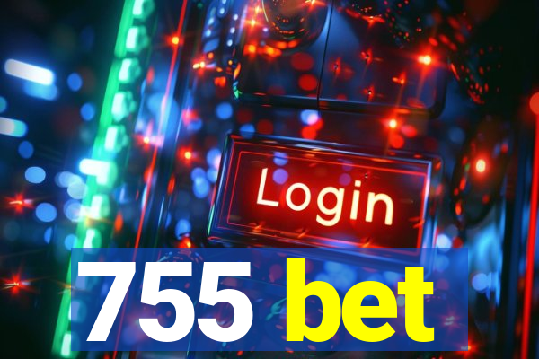 755 bet